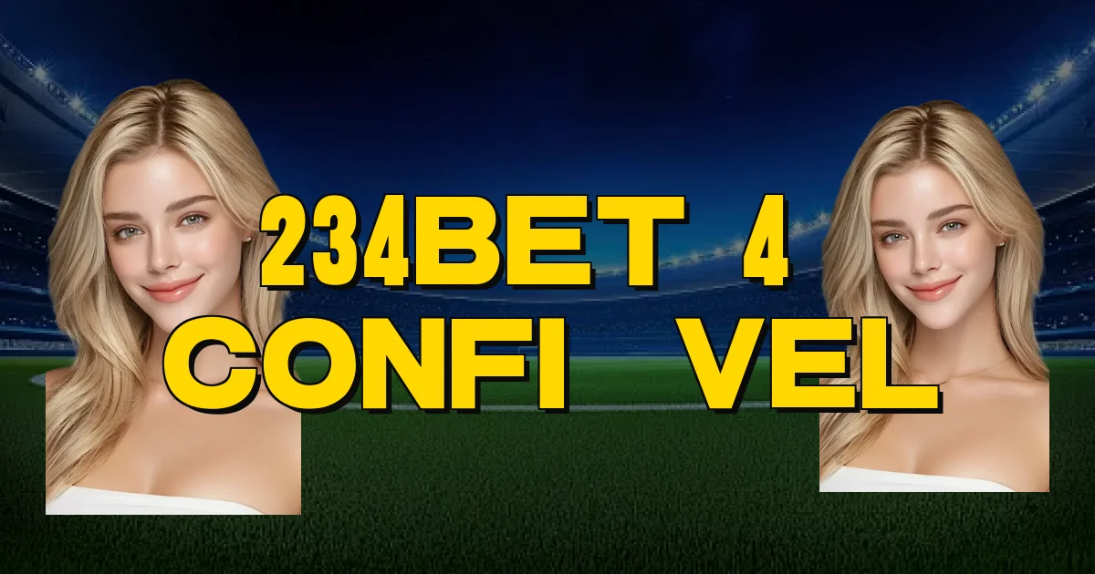 234Bet 4 É Confiável Oficial