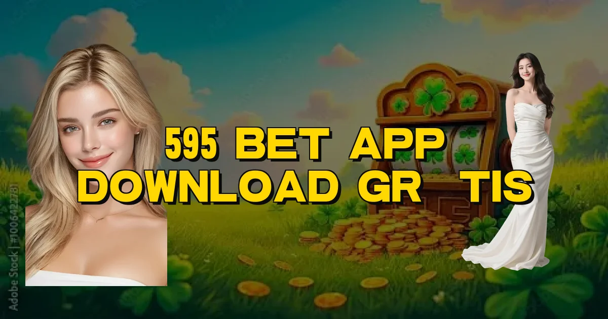 595 Bet App Download Grátis Oficial
