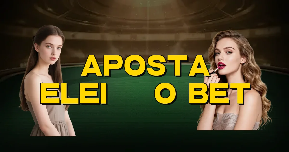 Aposta Eleição Bet Oficial