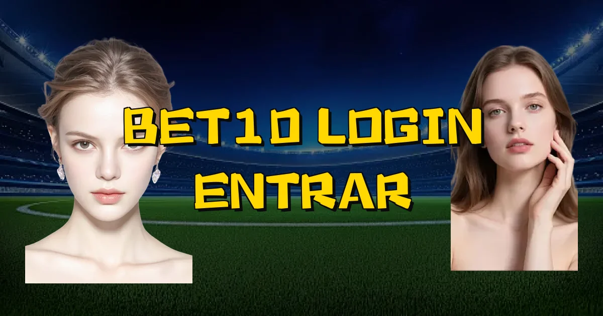 Bet10 Login Entrar Oficial