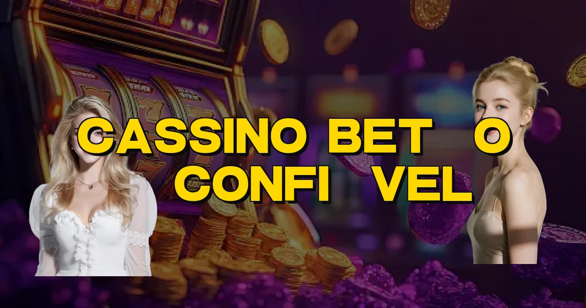 Cassino Betão É Confiável Oficial