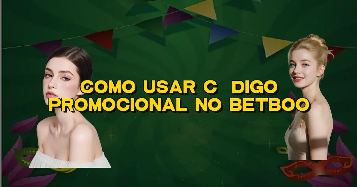 Como Usar Código Promocional No Betboo Oficial