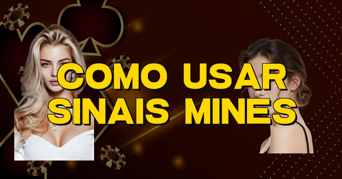 Como Usar Sinais Mines Oficial