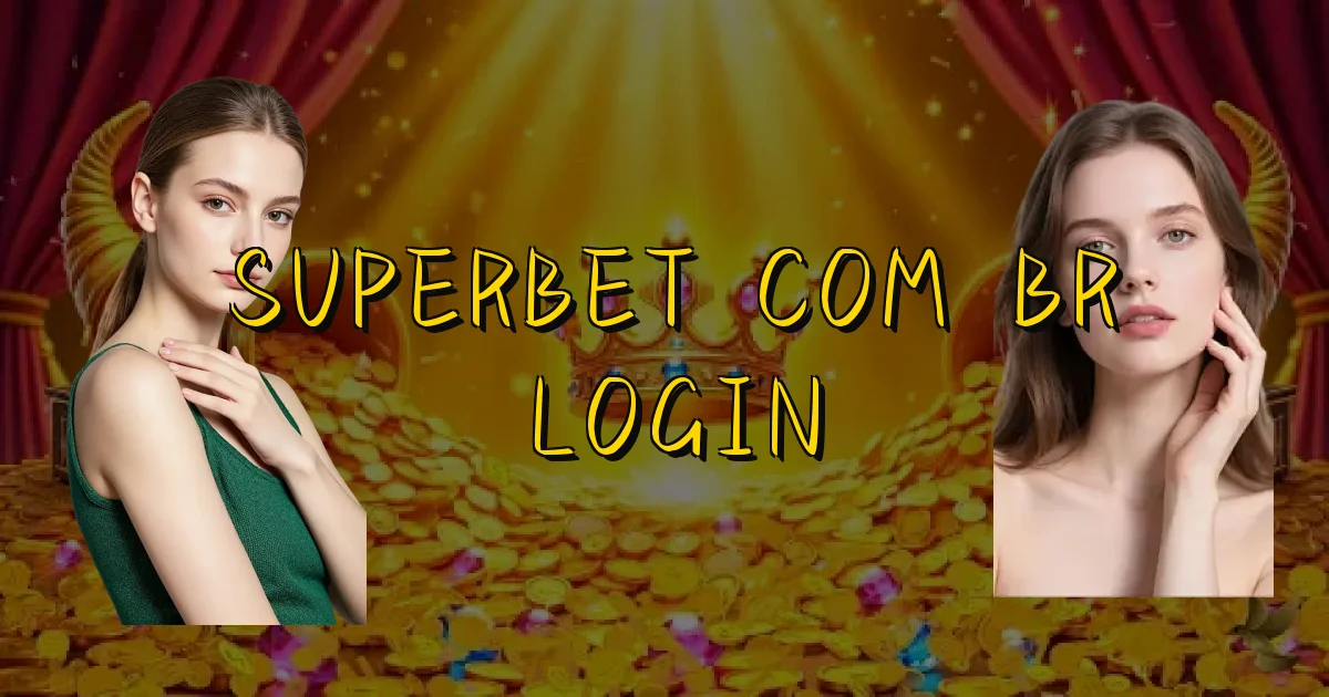 Superbet Com Br Login Oficial